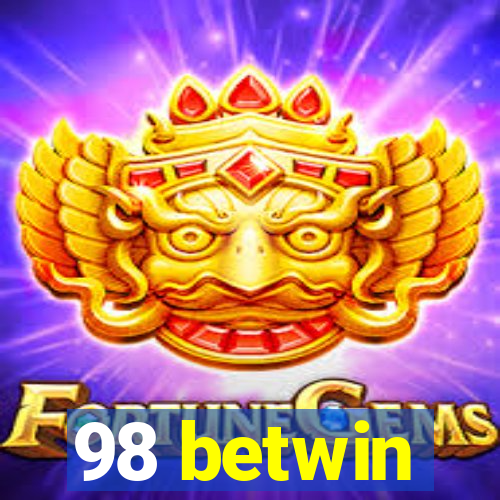 98 betwin